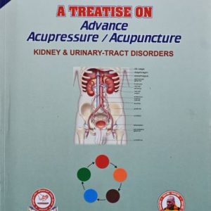 Treatise On Advance Acupressure / Acupuncture (Part-13) By – Khemka’s