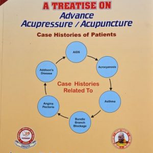 Treatise On Advance Acupressure / Acupuncture (Part-23) By – Khemka’s